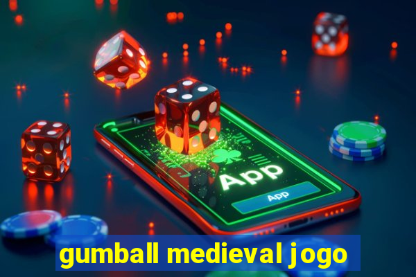 gumball medieval jogo